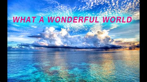 what a wonderful world youtube|what a wonderful world songs.